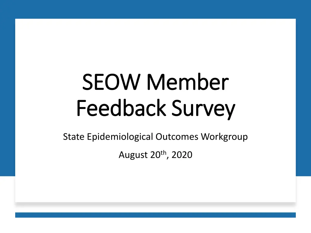 seow member seow member feedback survey feedback