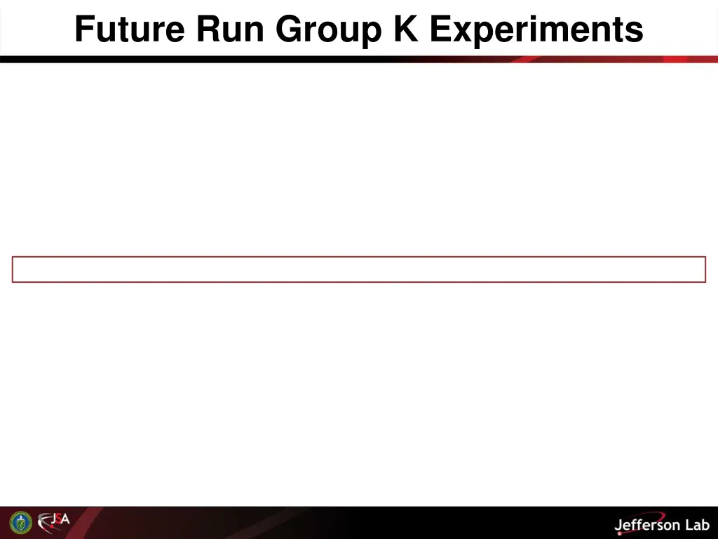 future run group k experiments