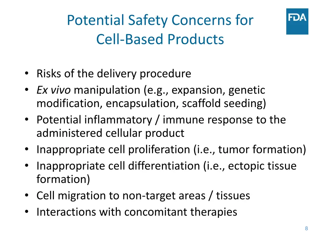 potential safety concerns for cell based products