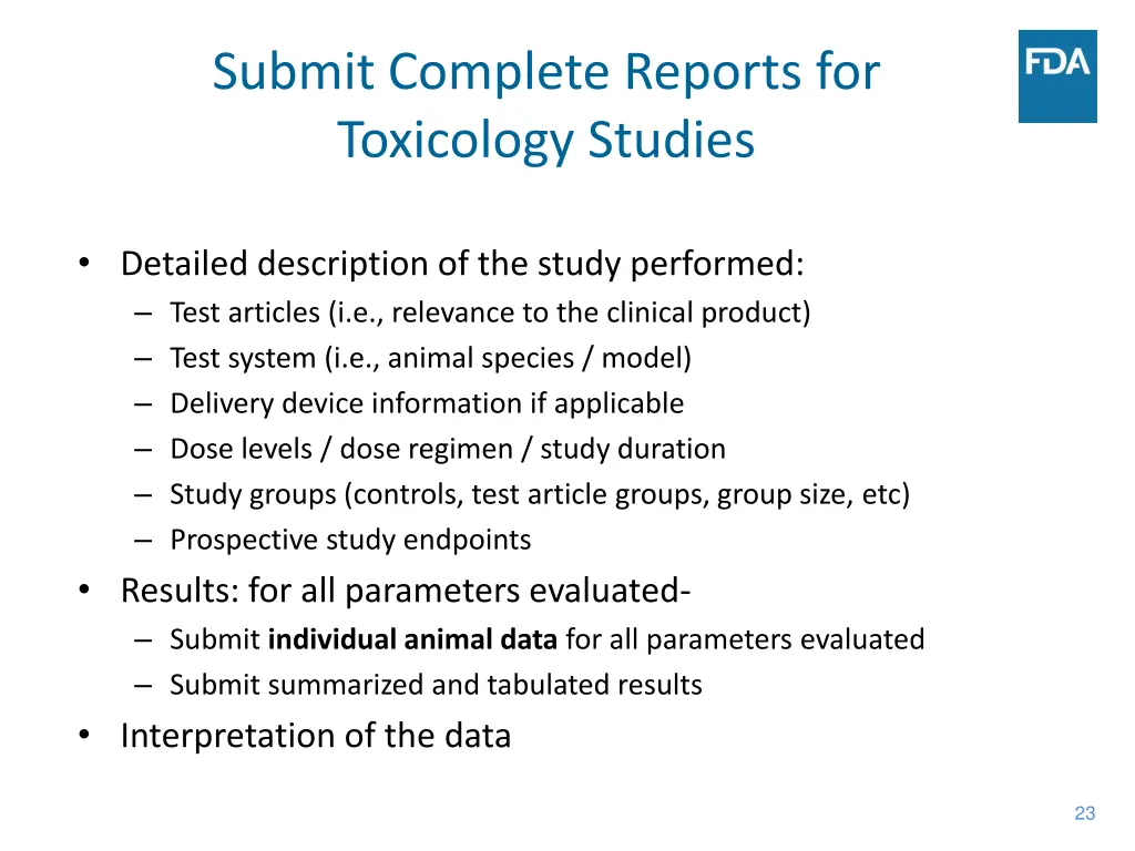 submit complete reports for toxicology studies