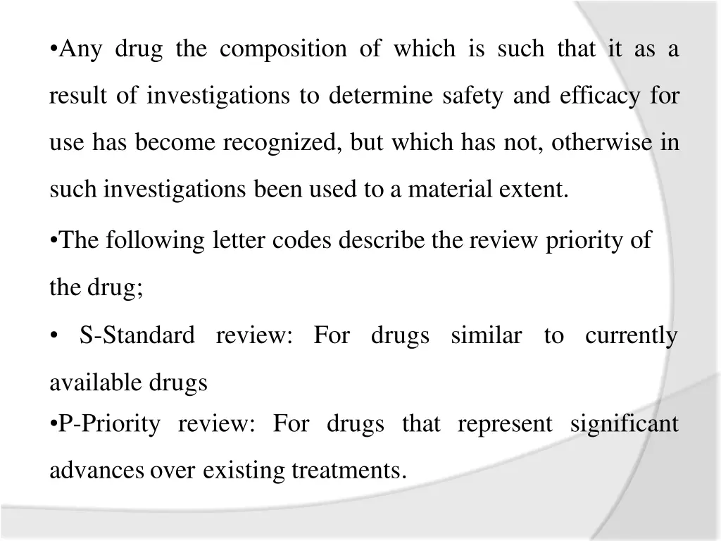 any drug the composition of which is such that