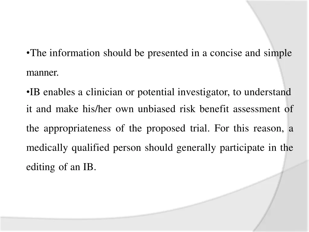 the information should be presented in a concise