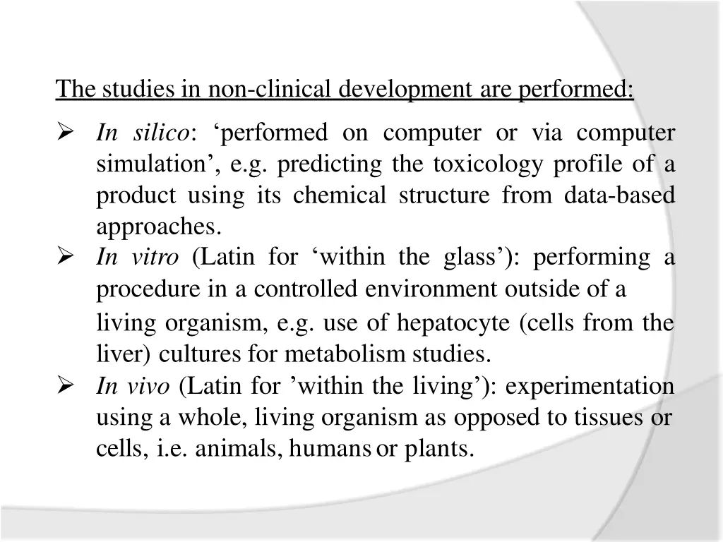the studies in non clinical development