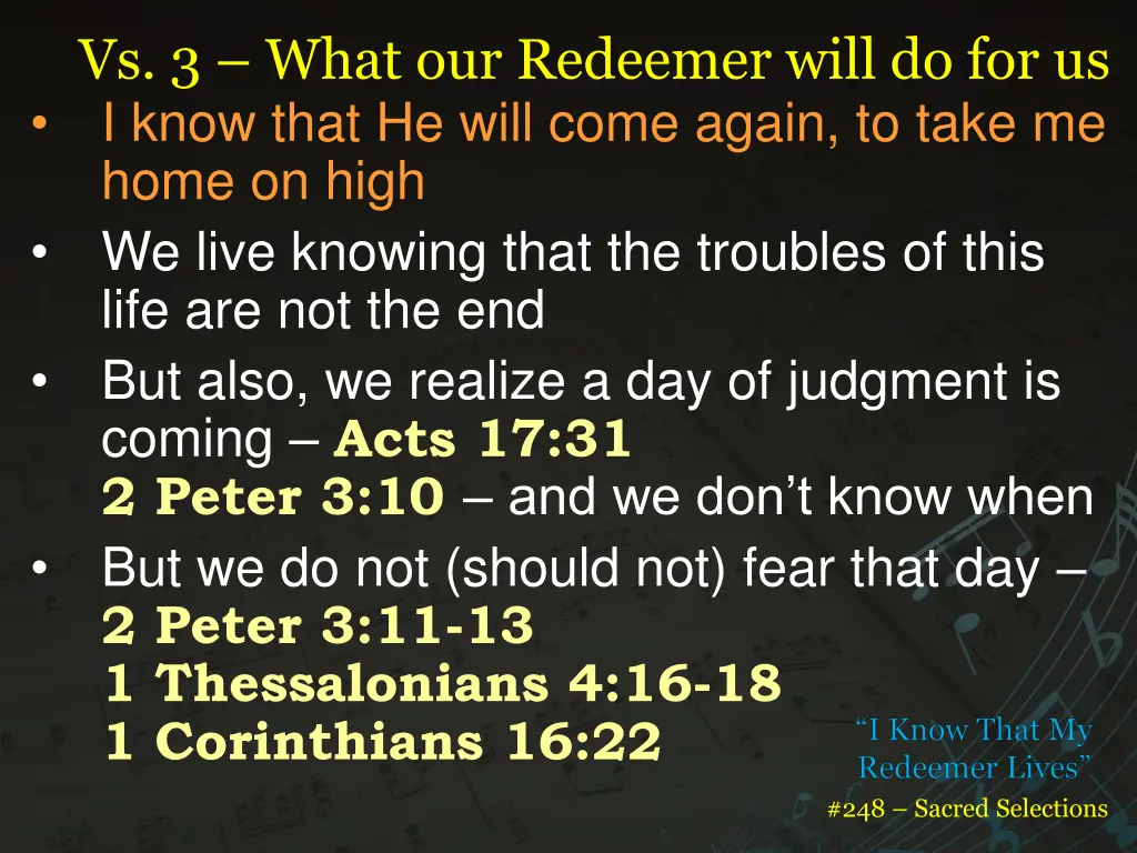 vs 3 what our redeemer will do for us i know that