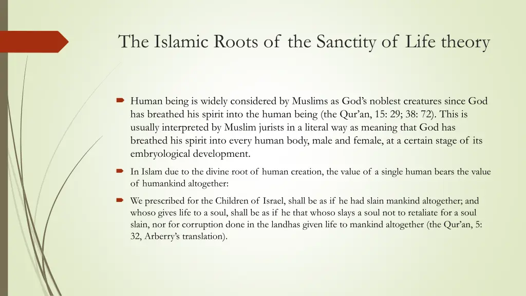 the islamic roots of the sanctity of life theory