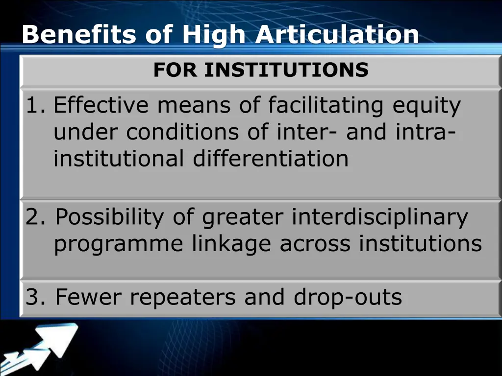 benefits of high articulation for institutions