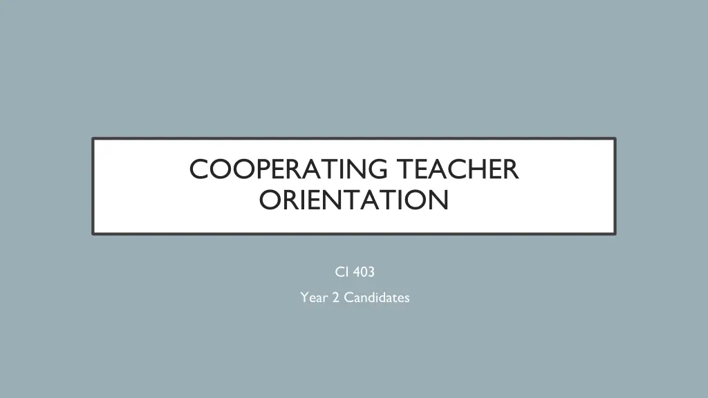cooperating teacher orientation