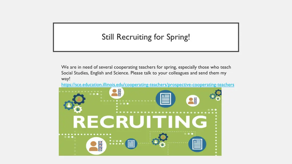 still recruiting for spring