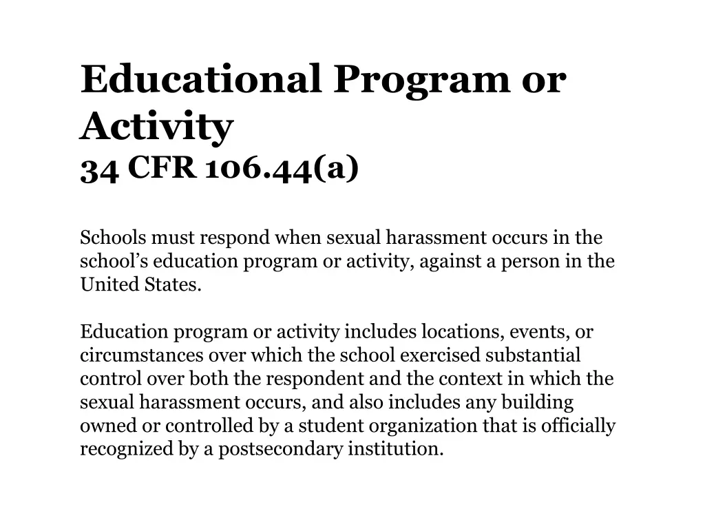 educational program or activity 34 cfr 106 44 a
