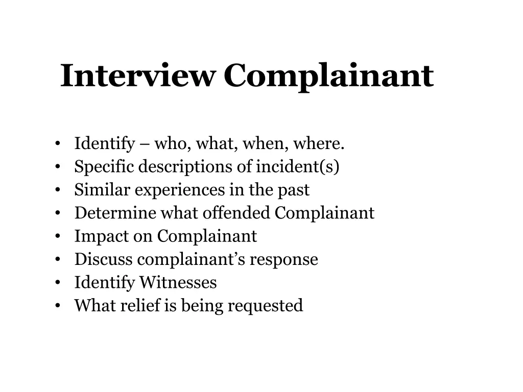 interview complainant