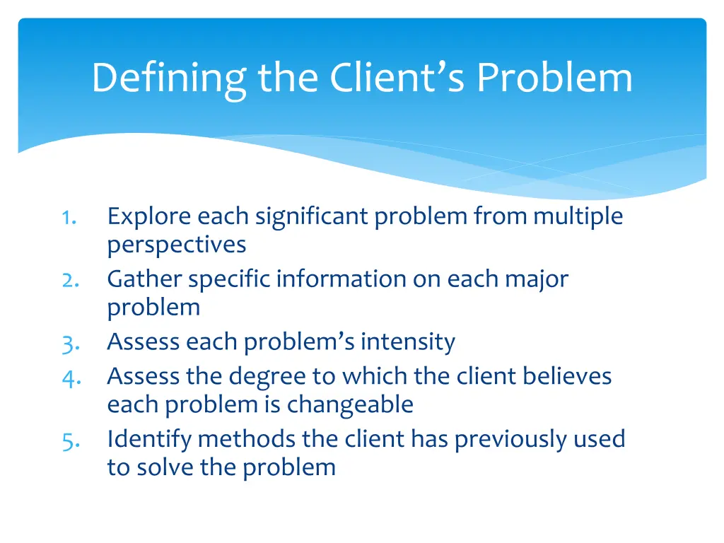 defining the client s problem