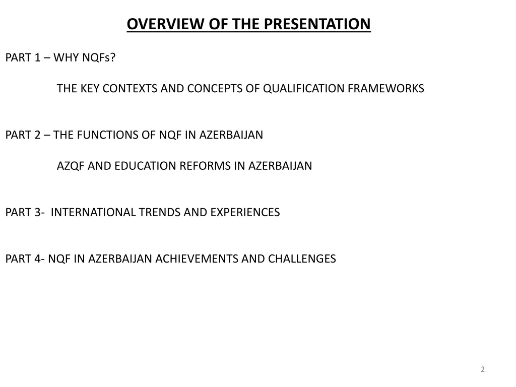 overview of the presentation