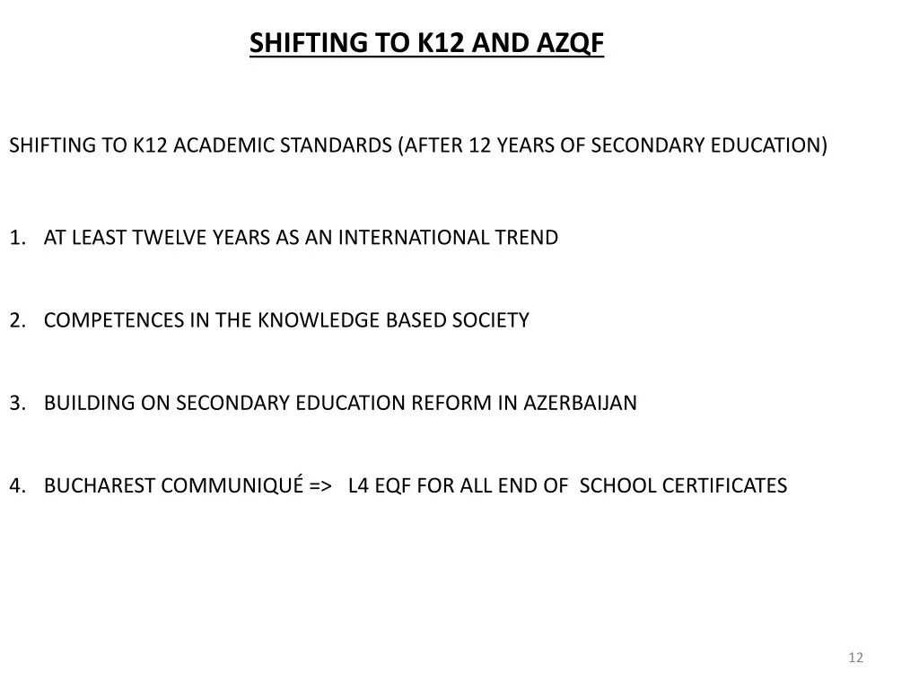 shifting to k12 and azqf