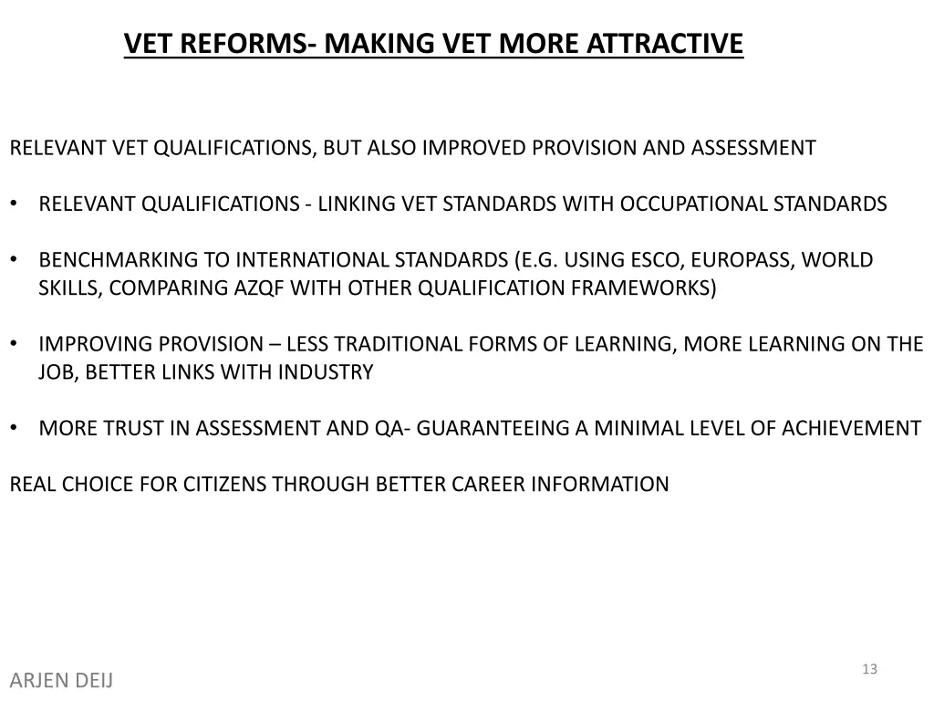 vet reforms making vet more attractive