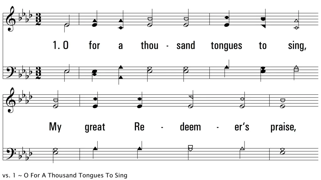 vs 1 o for a thousand tongues to sing