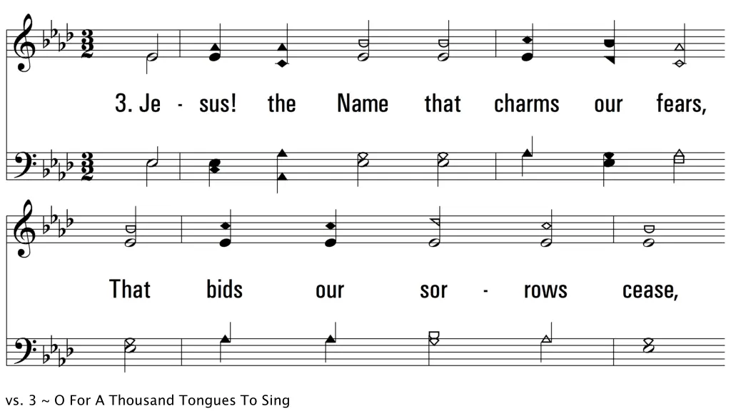 vs 3 o for a thousand tongues to sing