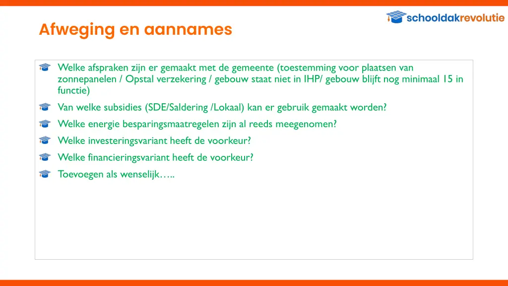 afweging en aannames