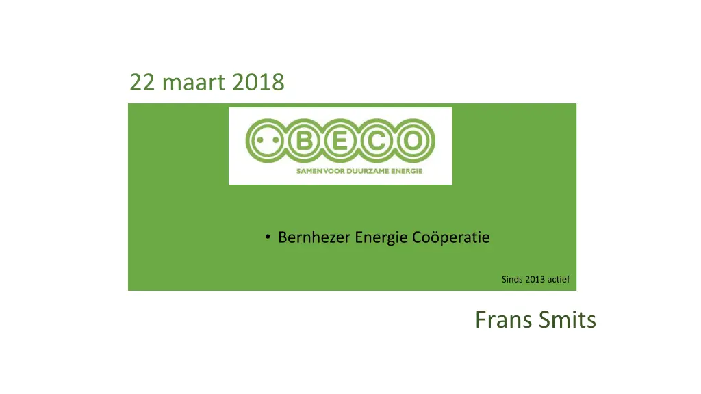 22 maart 2018