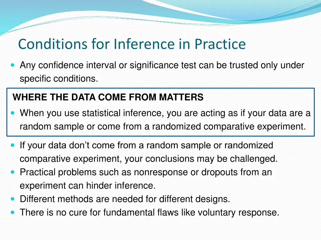 conditions for inference in practice
