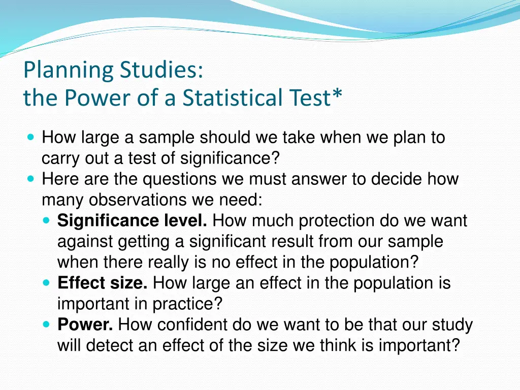 planning studies the power of a statistical test