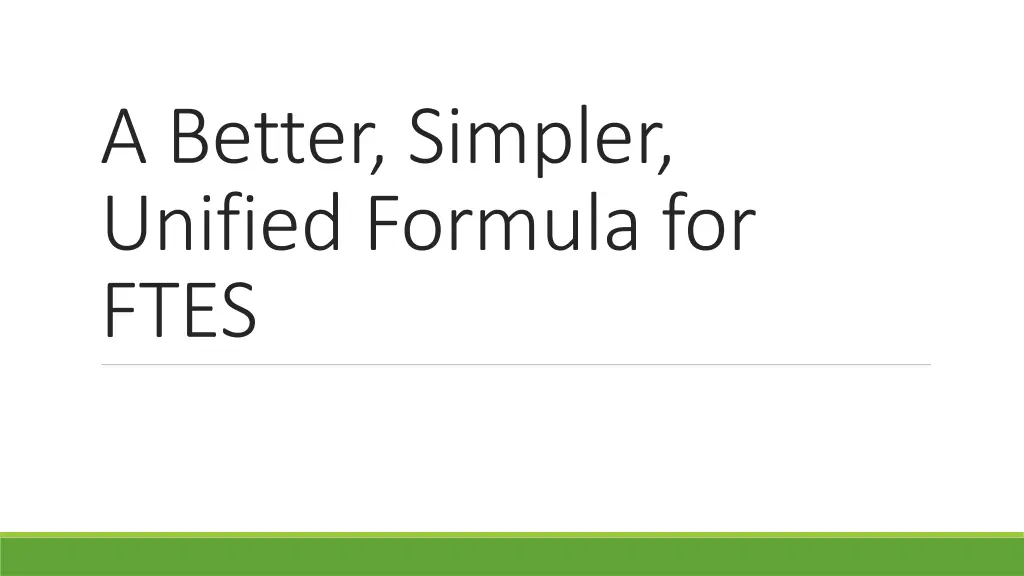 a better simpler unified formula for ftes