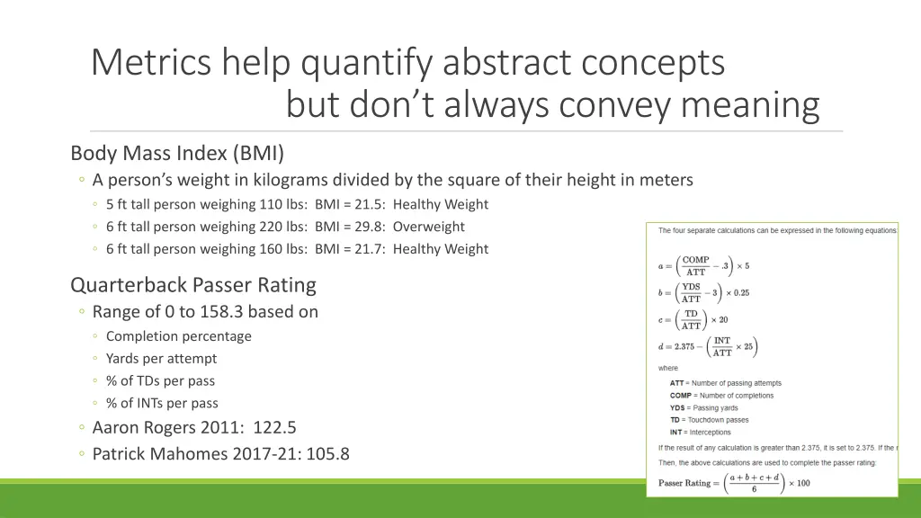 metrics help quantify abstract concepts