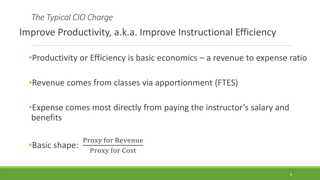 the typical cio charge improve productivity