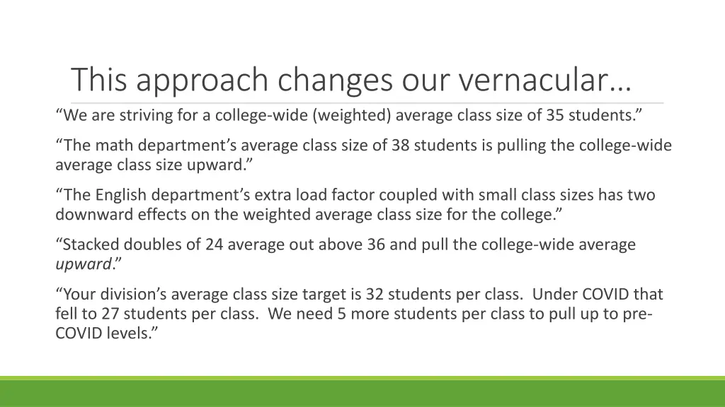this approach changes our vernacular