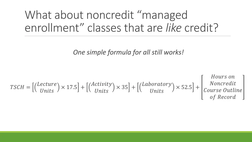 what about noncredit managed enrollment classes