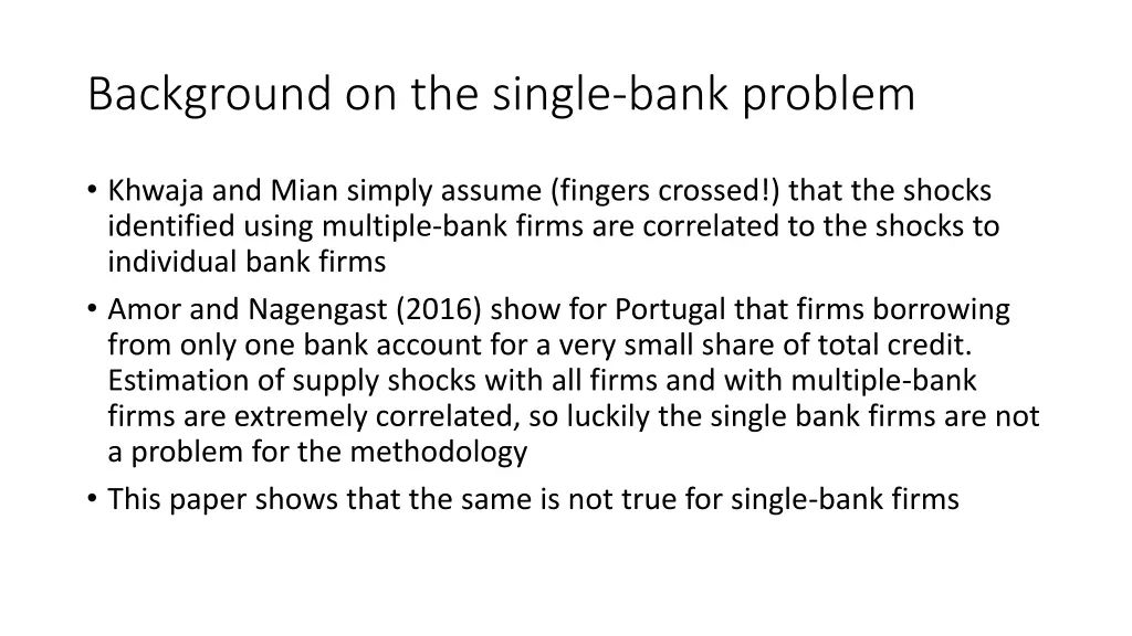 background on the single bank problem