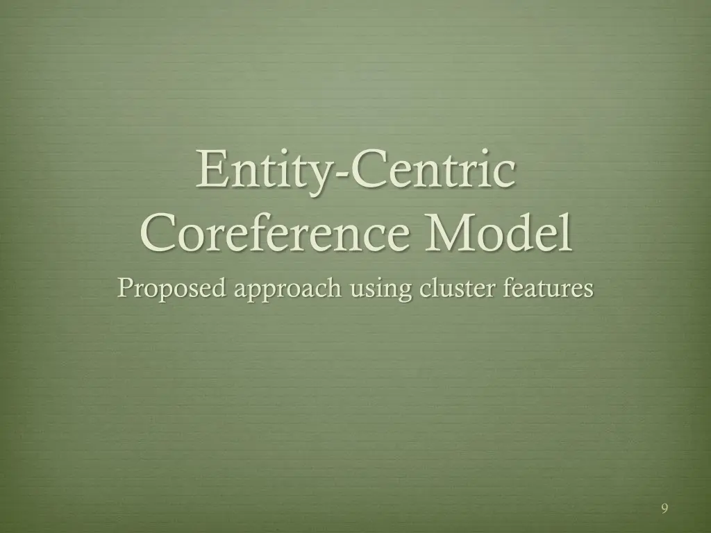 entity centric coreference model proposed