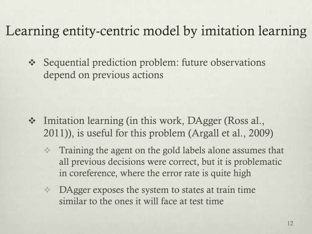 learning entity centric model by imitation