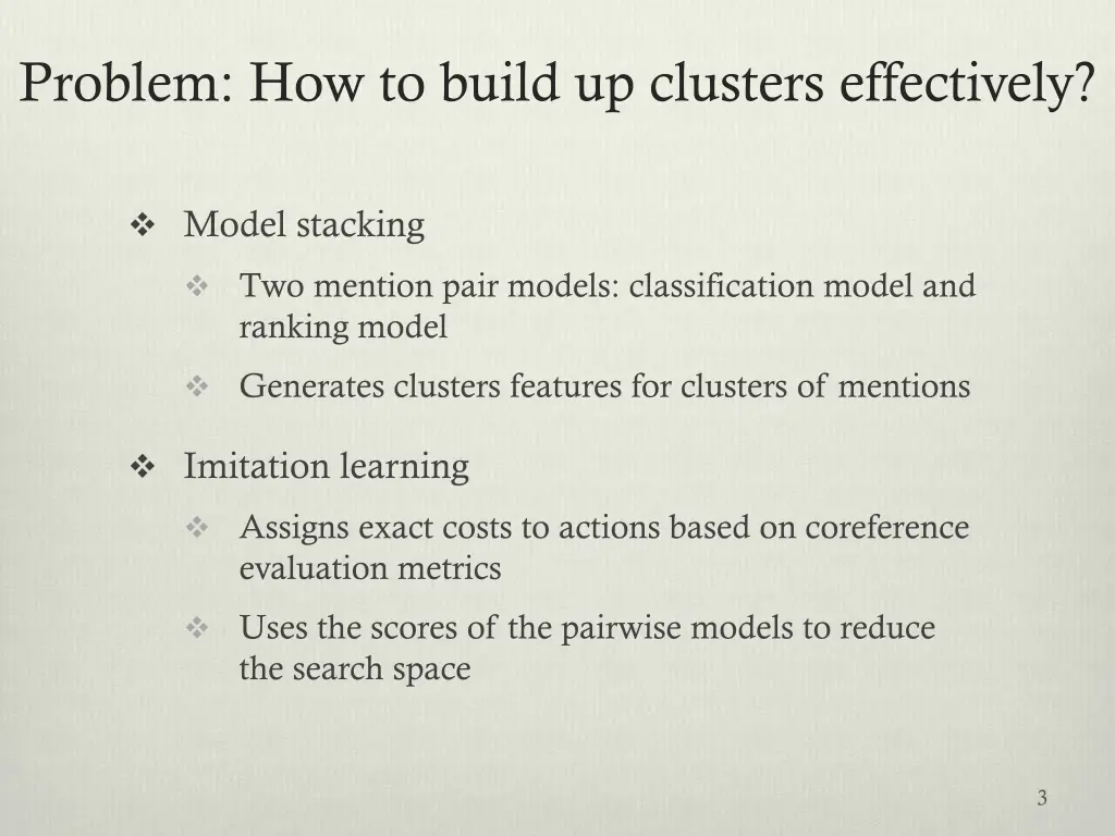 problem how to build up clusters effectively