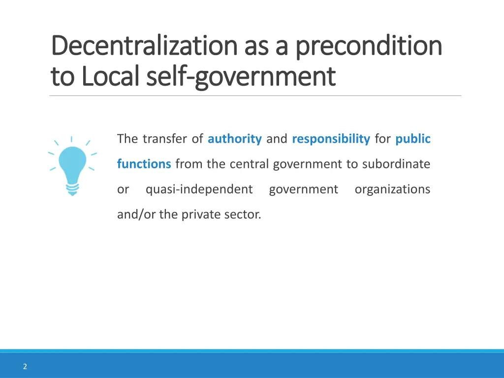 decentralization as a precondition