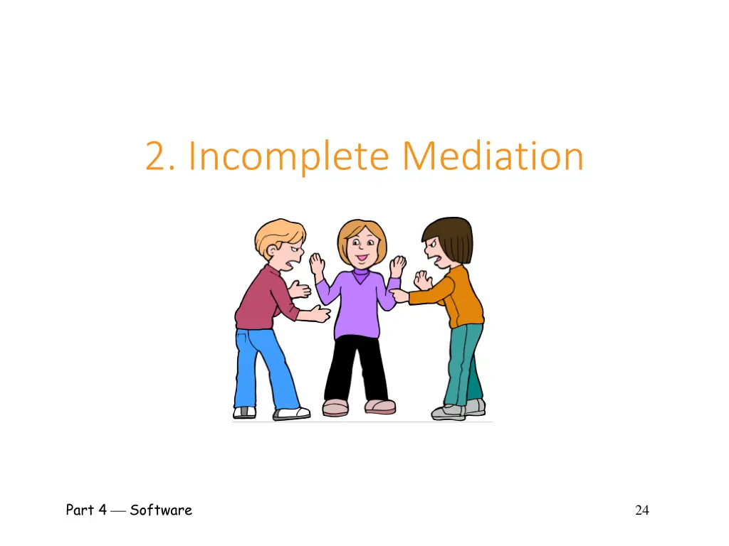 2 incomplete mediation