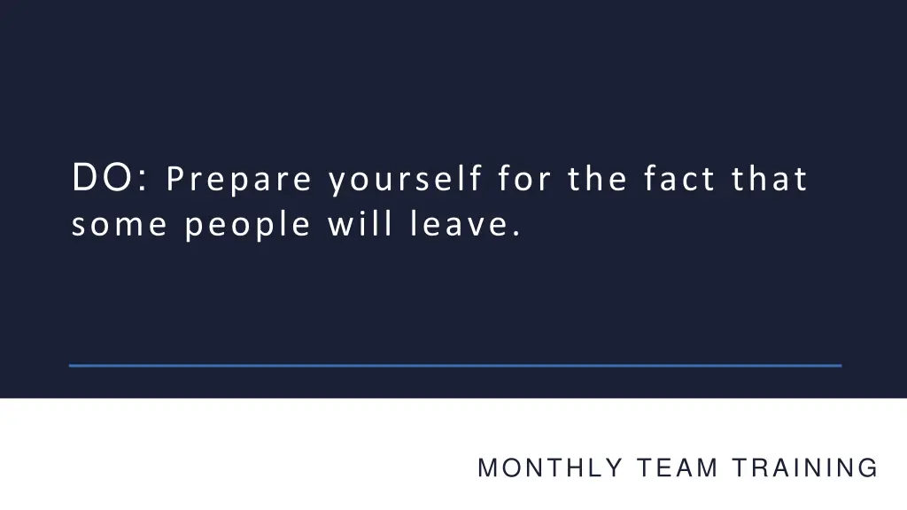 do prepare yourself for the fact that some people