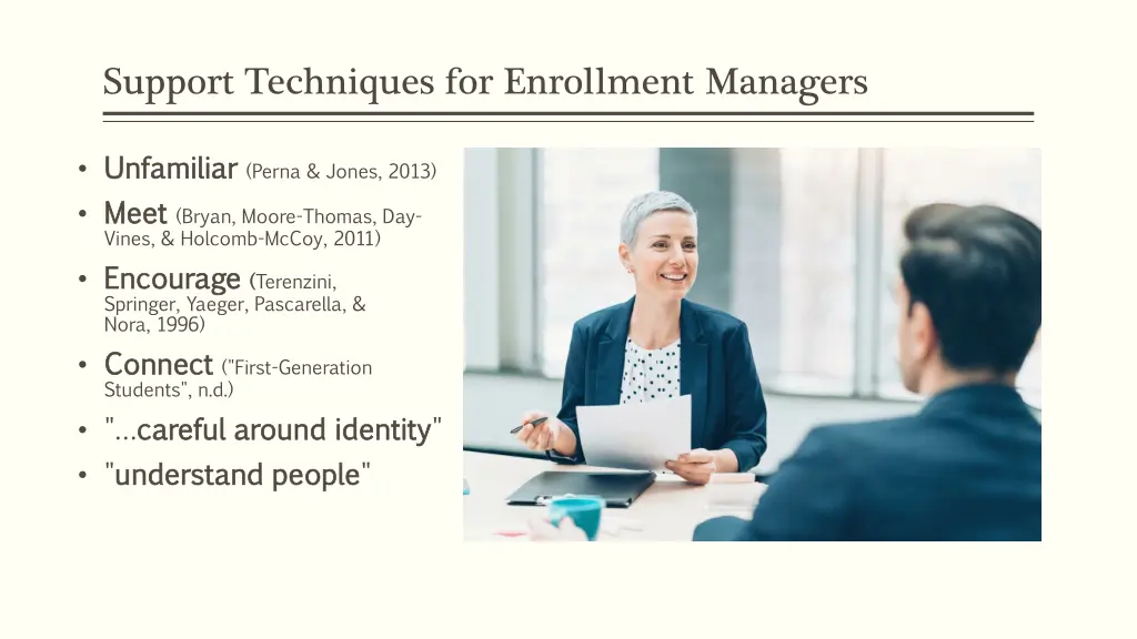 support techniques for enrollment managers