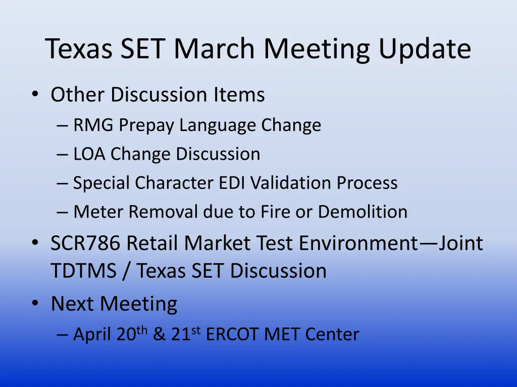 texas set march meeting update 1