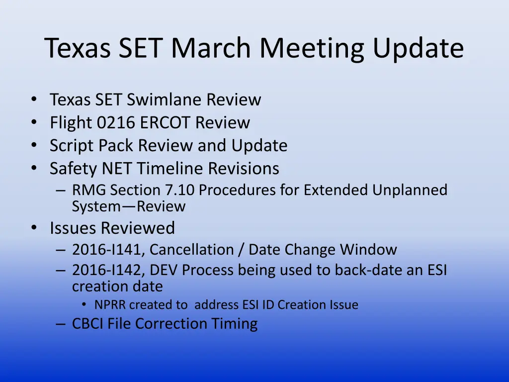 texas set march meeting update