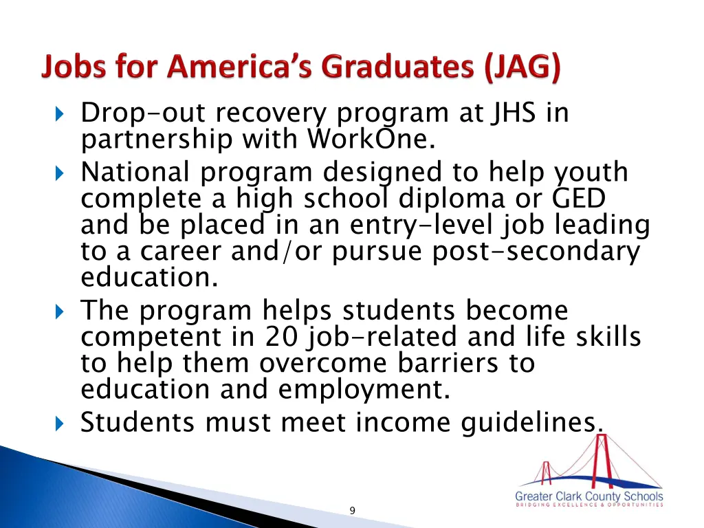 drop out recovery program at jhs in partnership