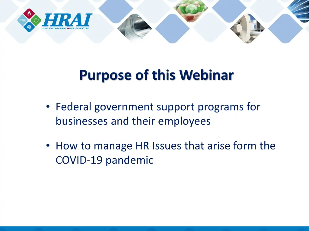 purpose of this webinar
