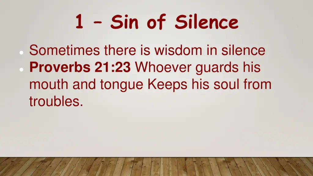 1 sin of silence