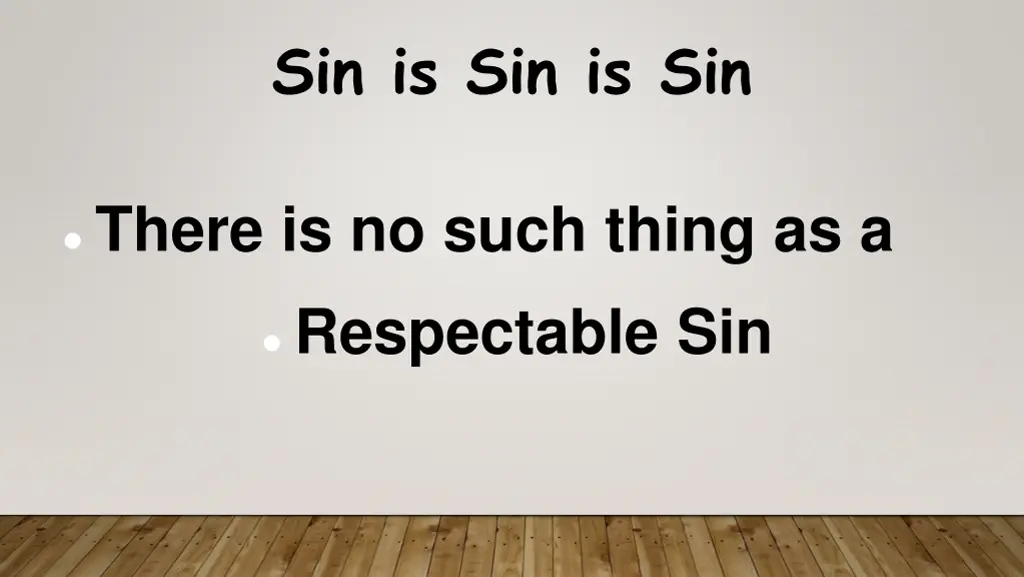 sin is sin is sin