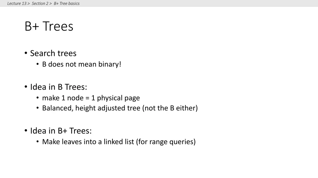 lecture 13 section 2 b tree basics lecture