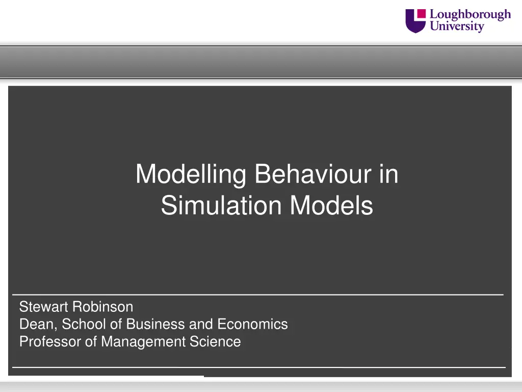 modelling behaviour in simulation models