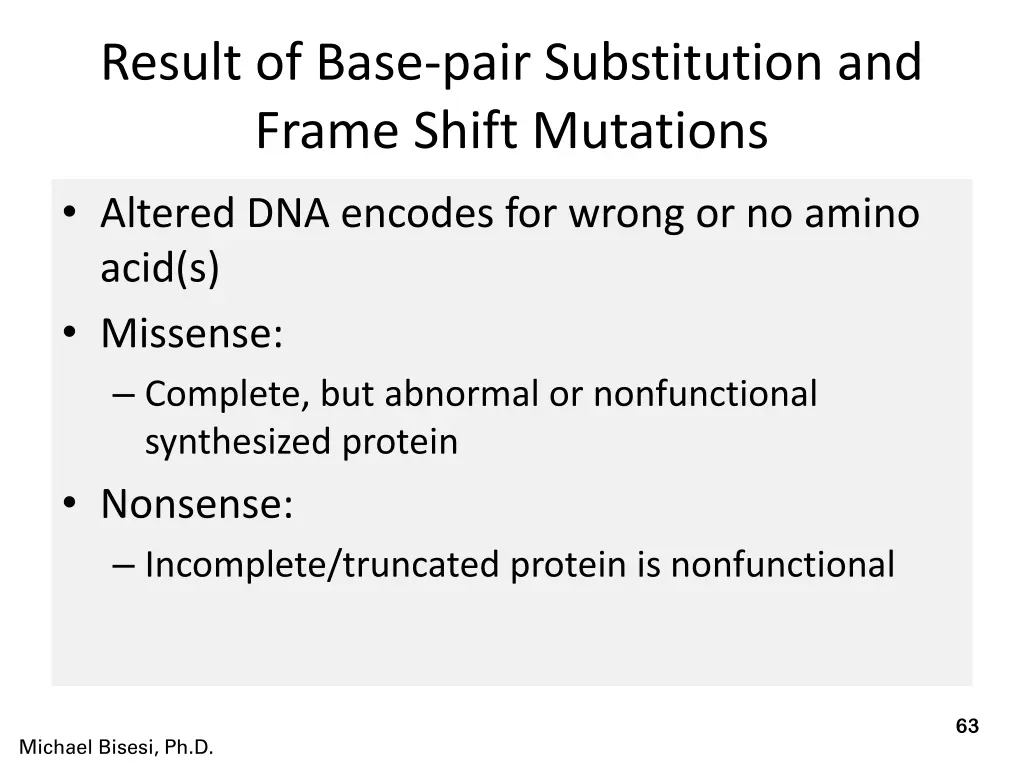 result of base pair substitution and frame shift