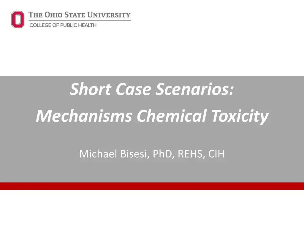 short case scenarios mechanisms chemical toxicity