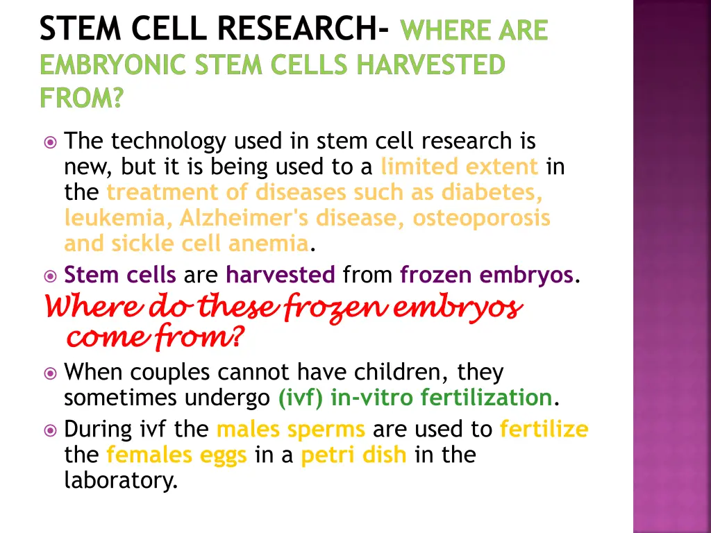stem cell research where are embryonic stem cells