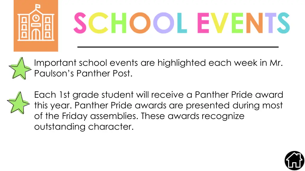 important school events are highlighted each week