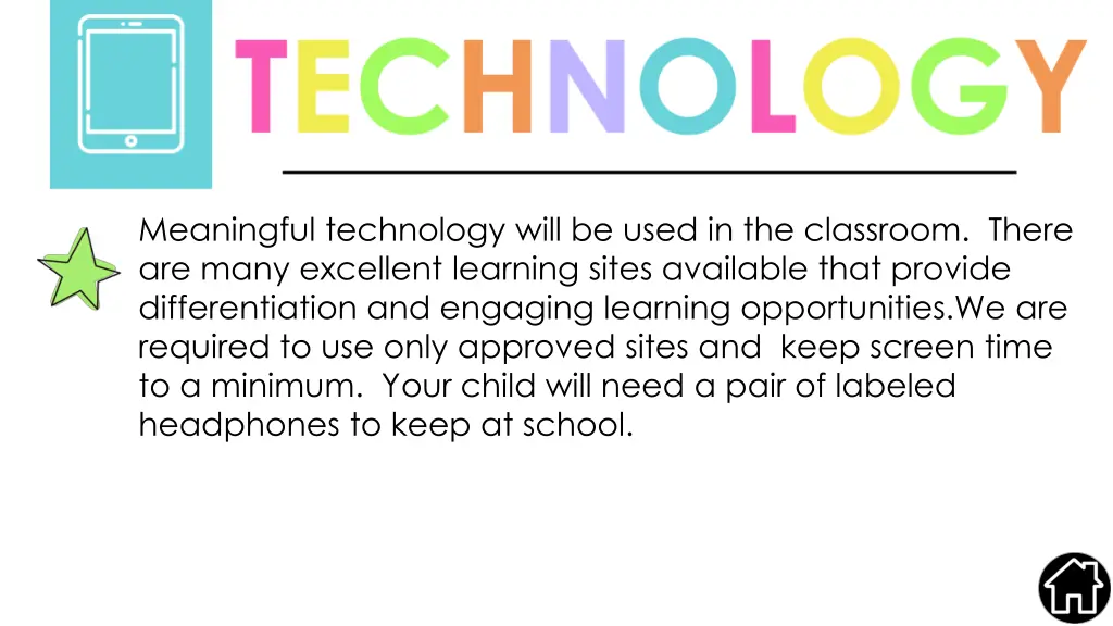 meaningful technology will be used